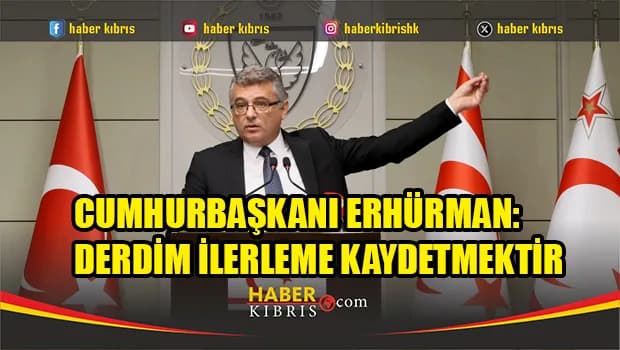 “Bizi çözüme ulaştıracak, başarılı sonuç alacak toplantılar istiyorum”