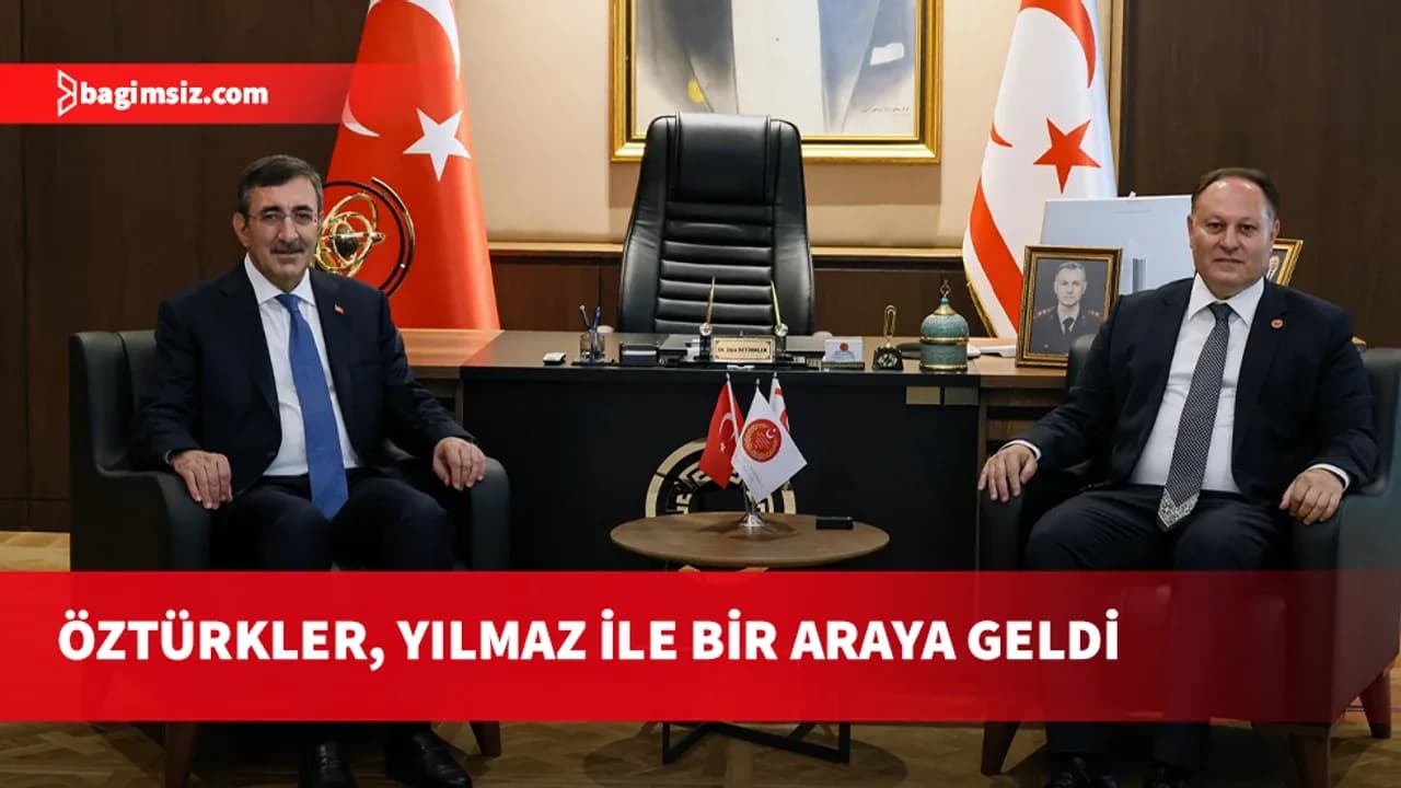 Meclis Başkanı Öztürkler, Türkiye Cumhurbaşkanı Yardımcısı Yılmaz ile görüştü