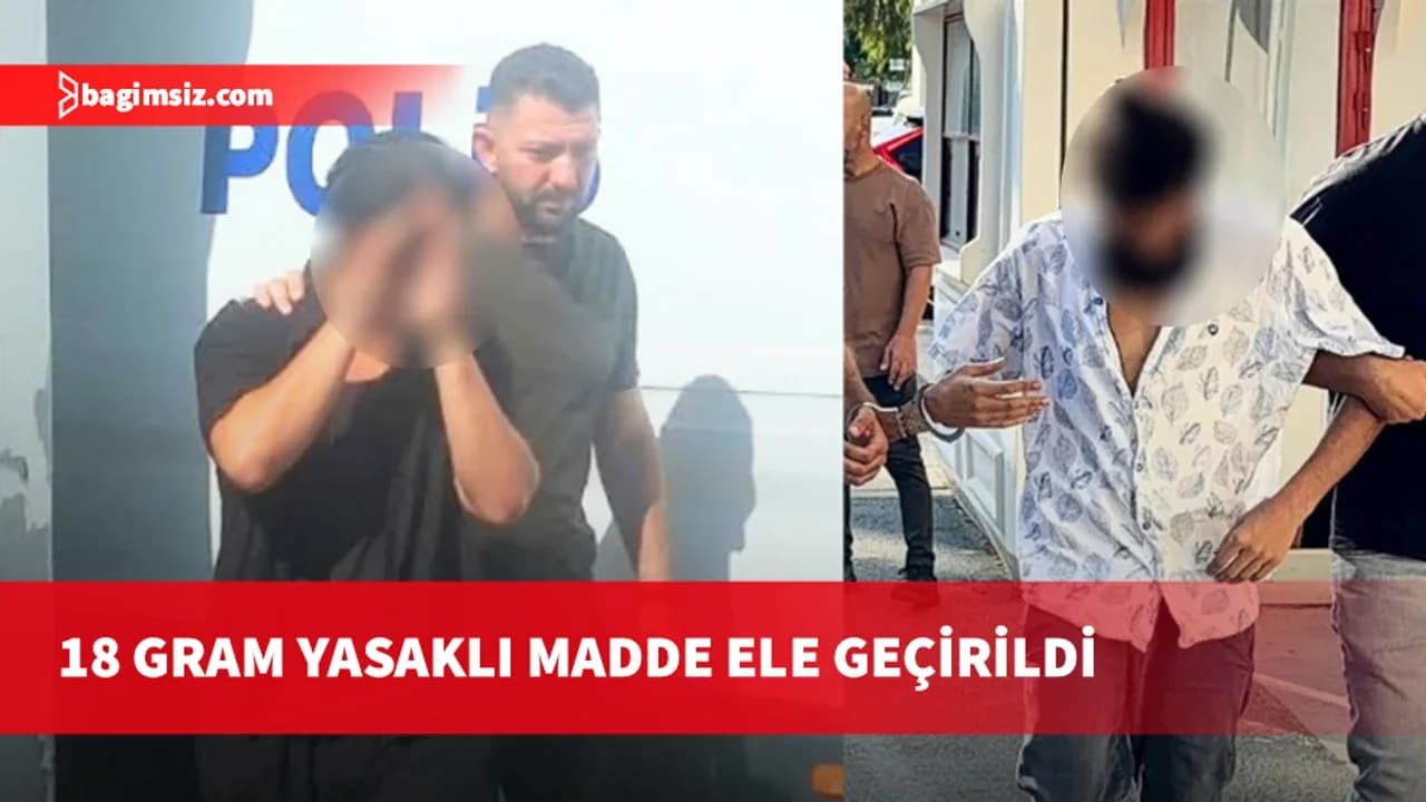 18 gram hintkeneviri ele geçirildi: İki kişi soruşturma amaçlı 3 gün tutuklu