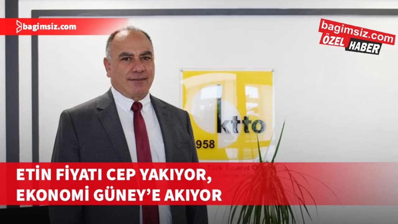 Etin fiyatı cep yakıyor, ekonomi Güney’e akıyor
