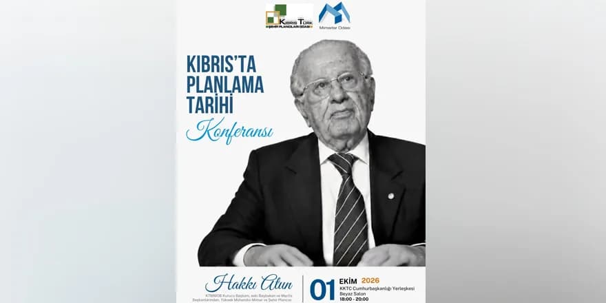 “Kıbrıs'ta Planlama Tarihi Konferansı” perşembe günü gerçekleşecek