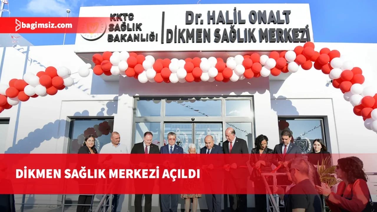 Dikmen Sağlık Merkezi açıldı: Halk talep etti, biz yaptık