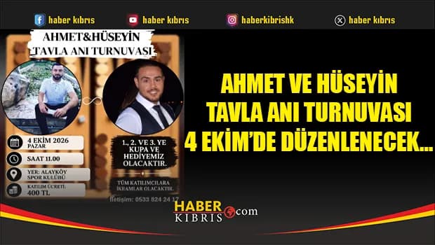 Ahmet ve Hüseyin Tavla Anı Turnuvası 4 Ekim’de düzenlenecek…