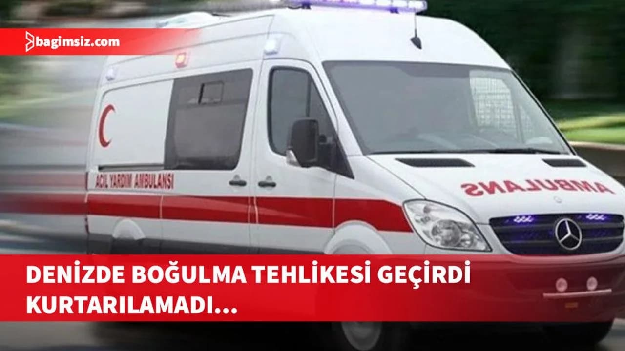 Makenzi’de denize giren 66 yaşındaki adam hayatını kaybetti