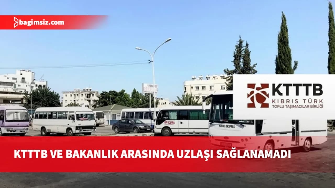 KTTTB : Bakanlıkla uzlaşı sağlanamadı, öğrenci taşımacılığı başlatılmayacak