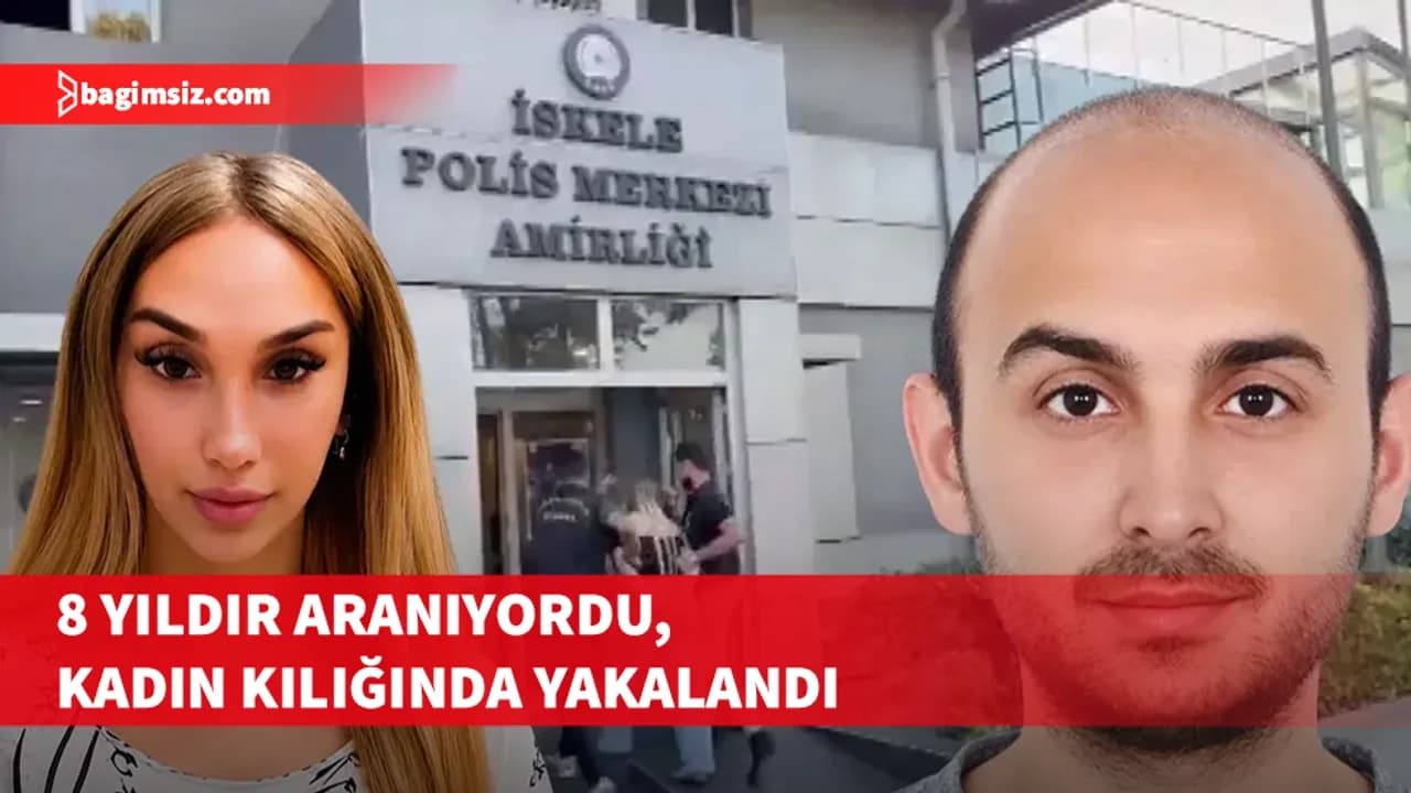 Firari kadın kılığında 8 yıl sonra yakalandı