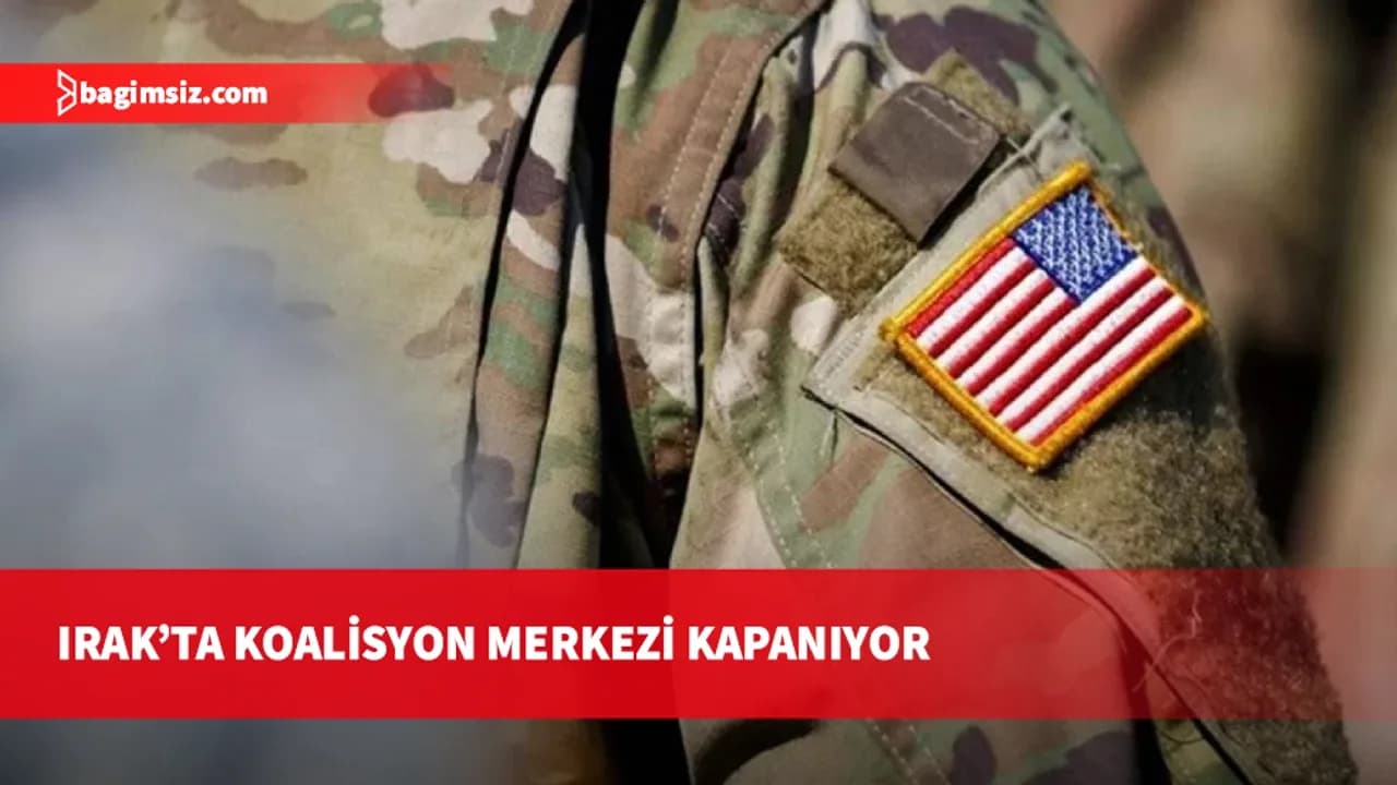 Irak, uluslararası koalisyon merkezinin 30 Eylül’de kapatılacağını açıkladı