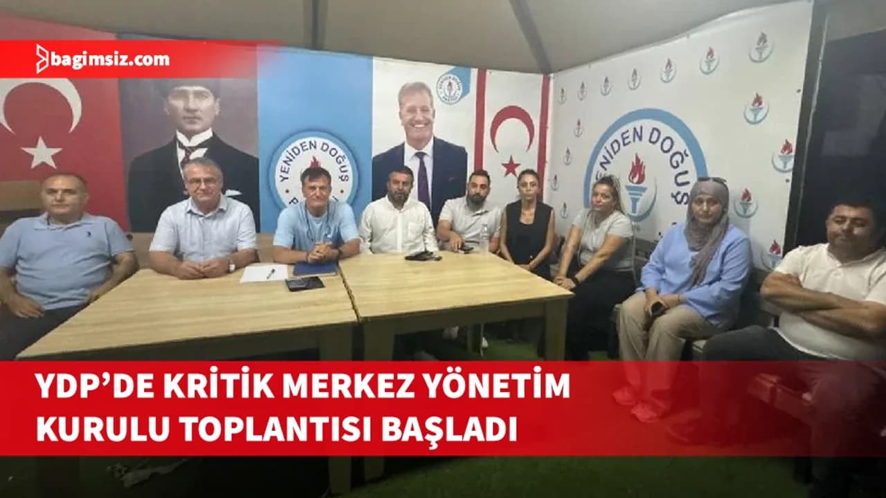 YDP'de kritik Merkez Yönetim Kurulu toplantısı başladı