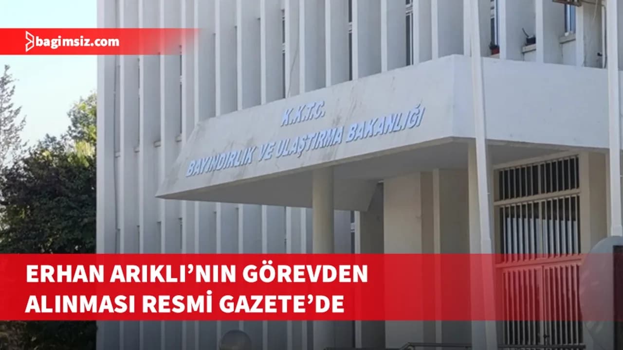 Erhan Arıklı’nın Ulaştırma Bakanlığı görevinden alınmasına ilişkin karar Resmi Gazete’de yayımlandı