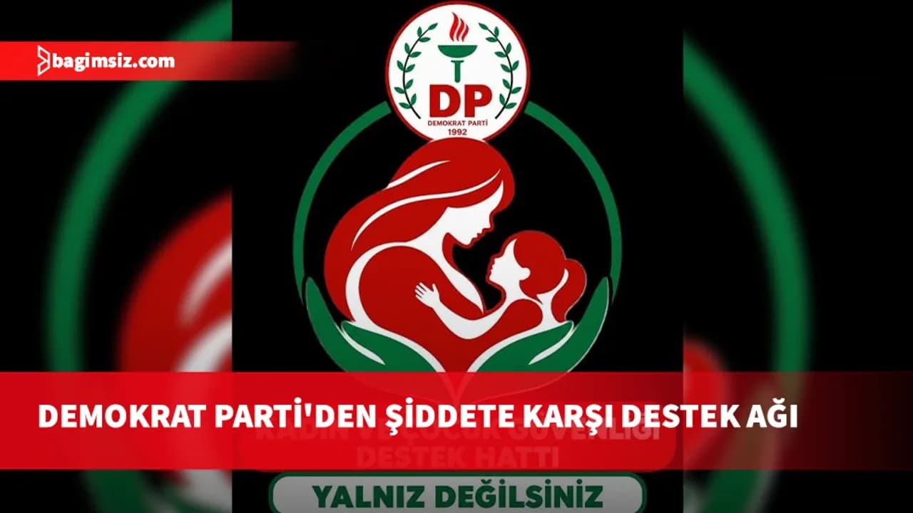 DP'den 6 ilçeyi kapsayan güvenlik ağı: Bir kadının korkuyla yaşamasını kabul edemeyiz