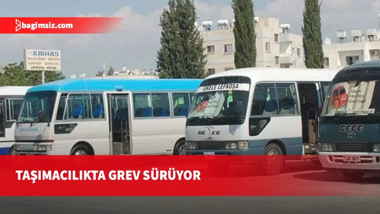 Kar-İş ile Maliye masadan uzlaşısız kalktı: Taşımacılıkta grev sürüyor