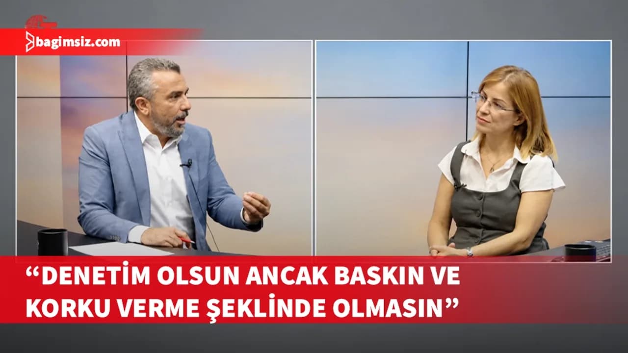 Serdaroğlu: Denetim yapılmalı ancak baskı ve korkutma aracına dönüştürülmemeli