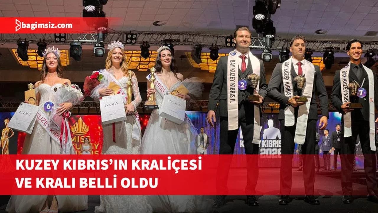 Miss Kuzey Kıbrıs ve Bay Kuzey Kıbrıs 2026"nın büyük finali, dün akşam gerçekleşti