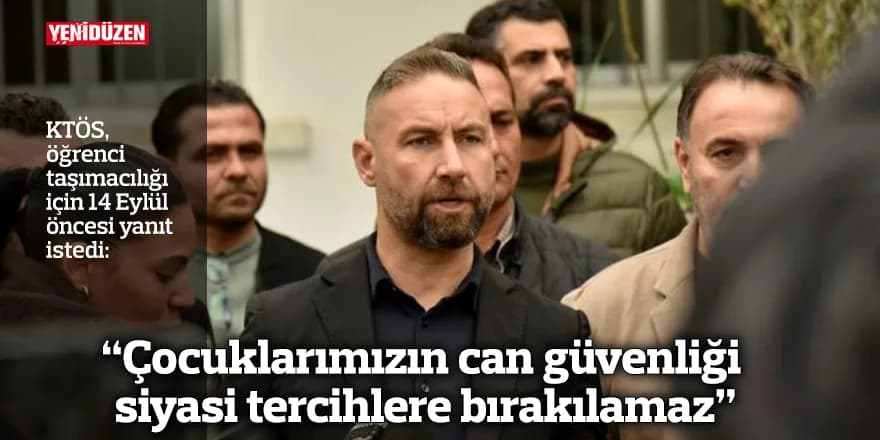 “Çocuklarımızın can güvenliği siyasi tercihlere bırakılamaz”