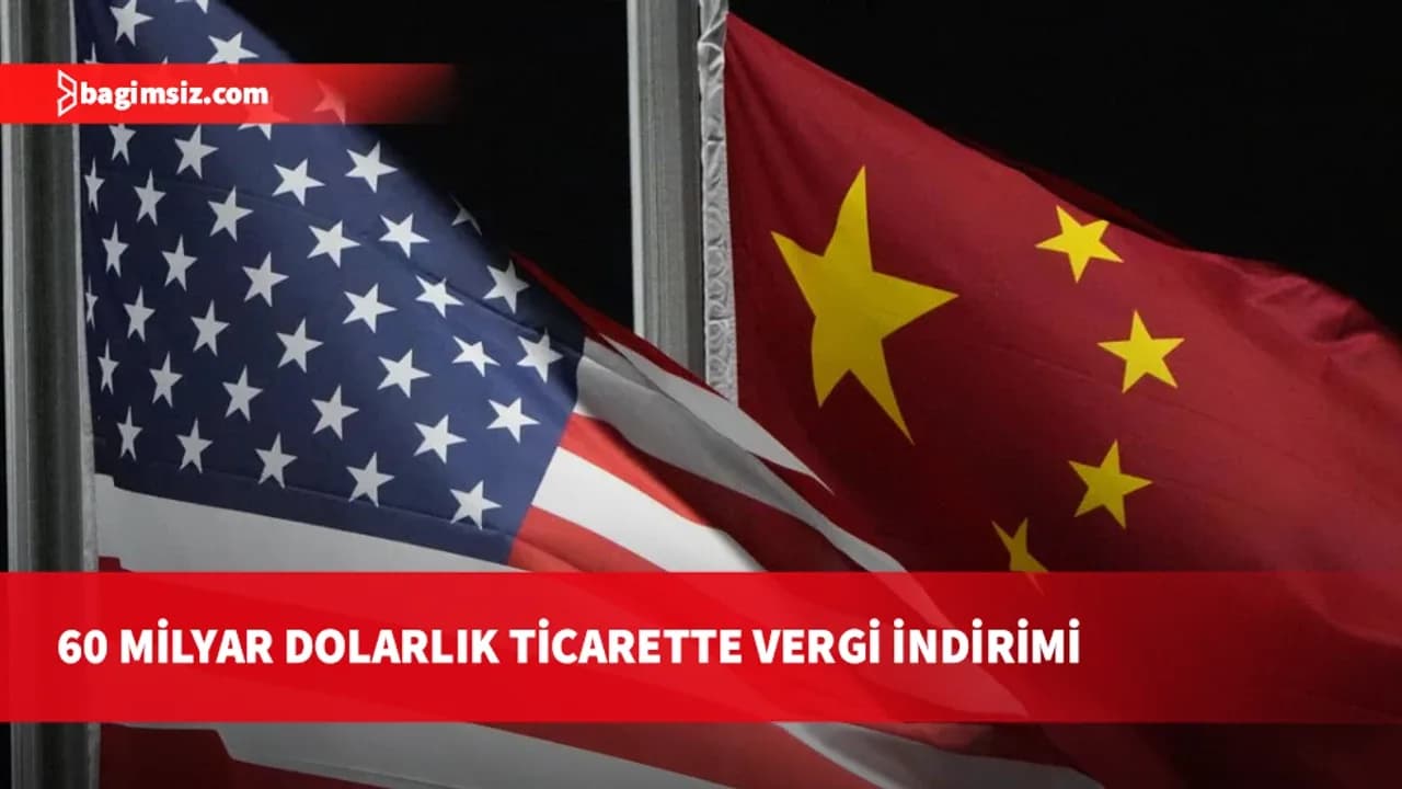 ABD, Çin ile uzlaşılan elverişli tarife çerçevesinin detaylarını paylaştı