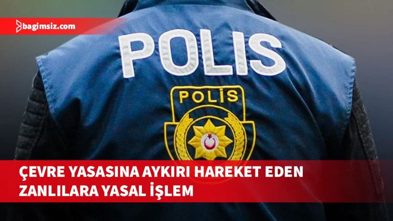 Akdeniz Sahili'nde çevre yasasına aykırı hareket eden şahıslara yasal işlem başlatıldı
