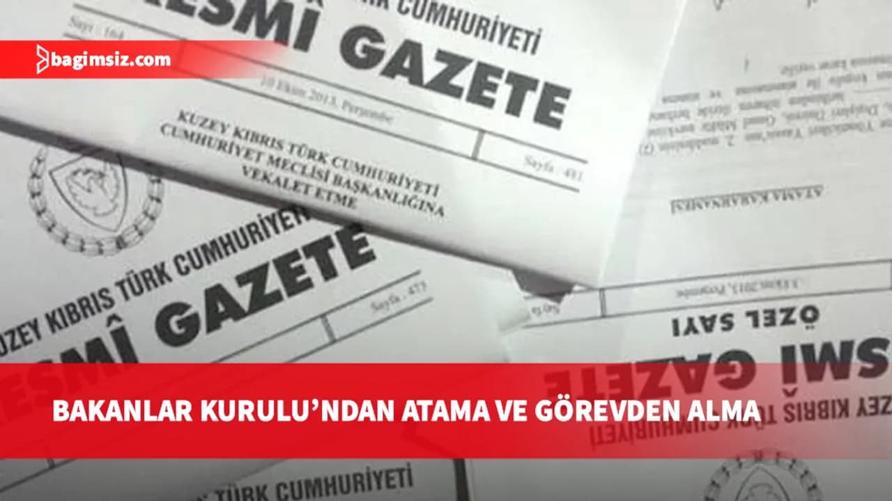 Üst kademede yeni kararlar: 3 atama, 1 görevden alma Resmi Gazete'de
