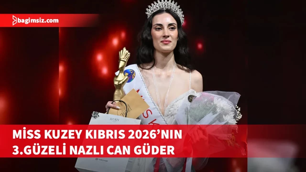 Miss Kuzey Kıbrıs 2026’nın 3. güzeli Nazlı Can Güder
