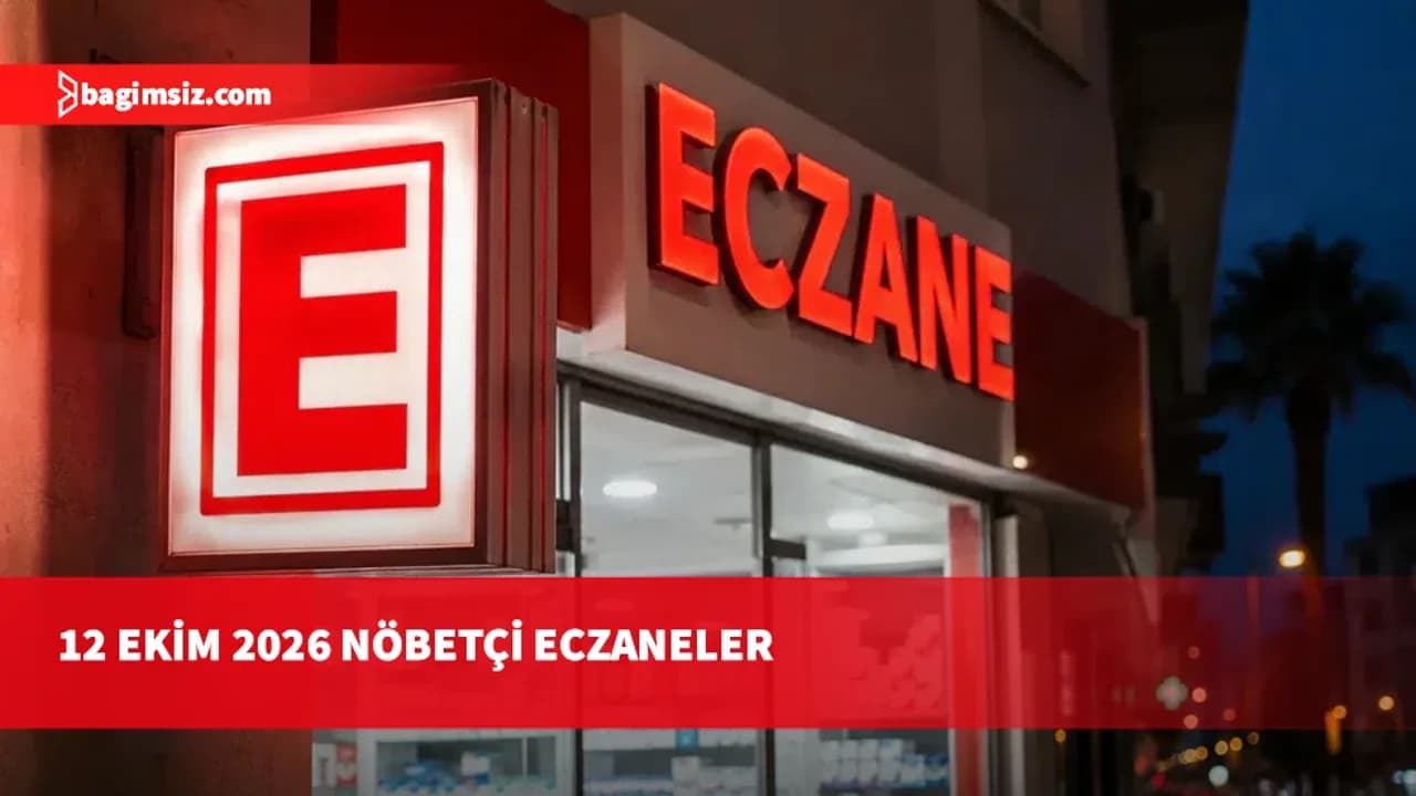12 Ekim 2026 Nöbetçi Eczaneler