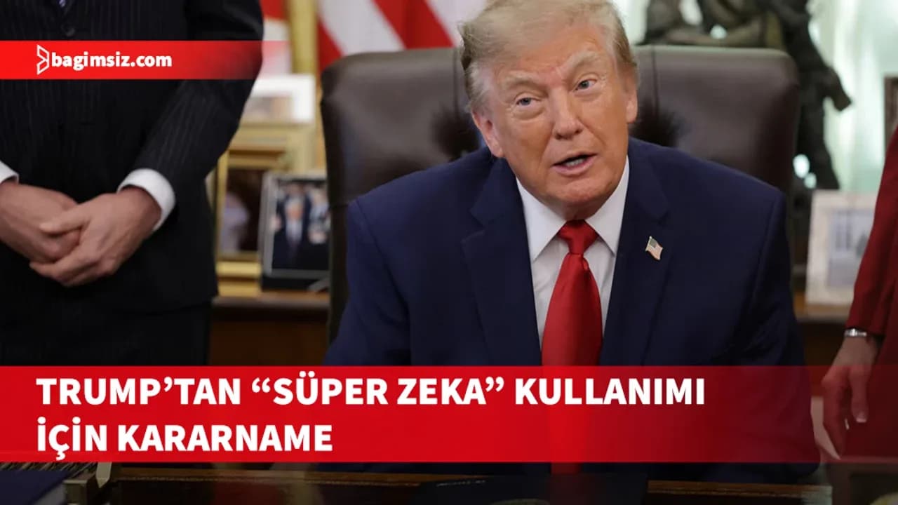 Trump "Süper zeka" yerine "Yapay zeka" terimini kullananları "düşman" ilan etti