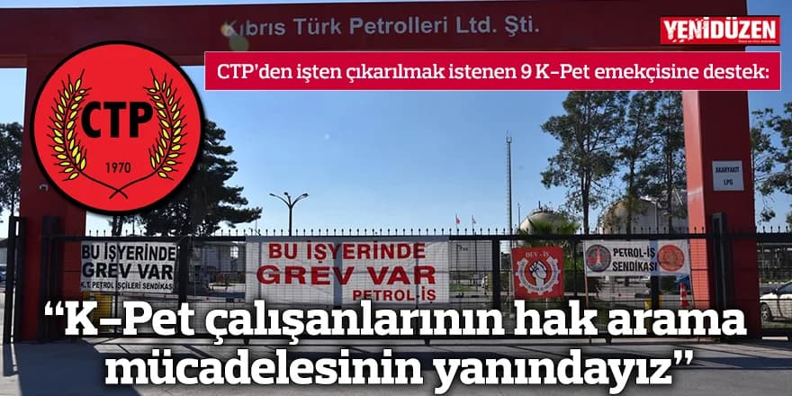 “K-Pet çalışanlarının hak arama mücadelesinin yanındayız”
