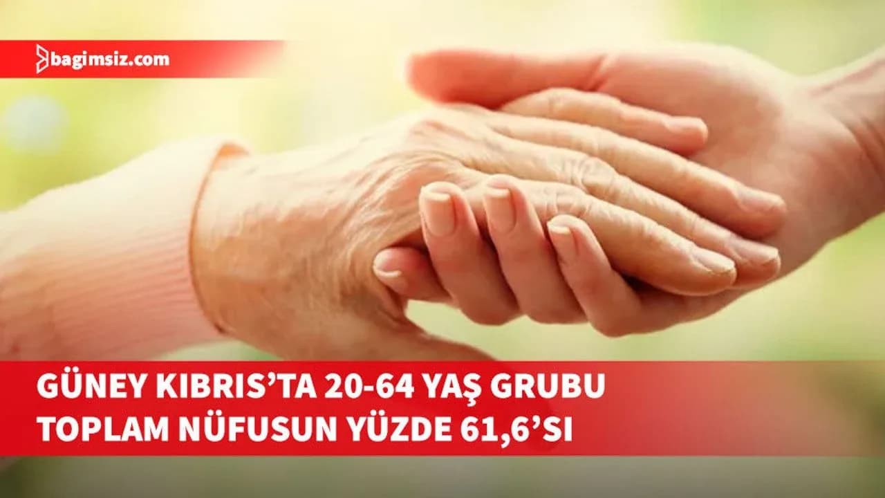Güney Kıbrıs’ta 20-64 yaş arası bireyler toplam nüfusun yüzde 61,6’sına ulaştı