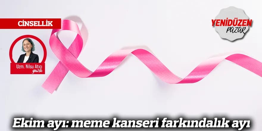 Ekim ayı: meme kanseri farkındalık ayı