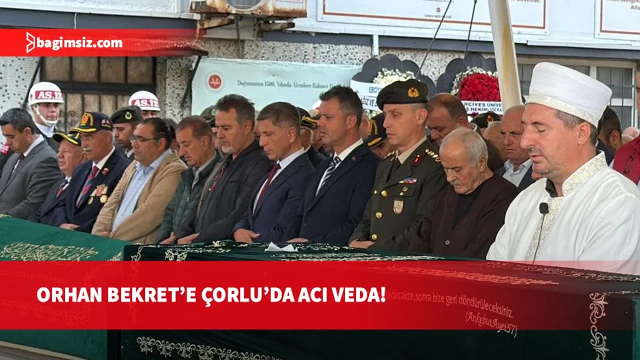 Orhan Bekret'in cenazesi memleketi Tekirdağ'da defnedildi
