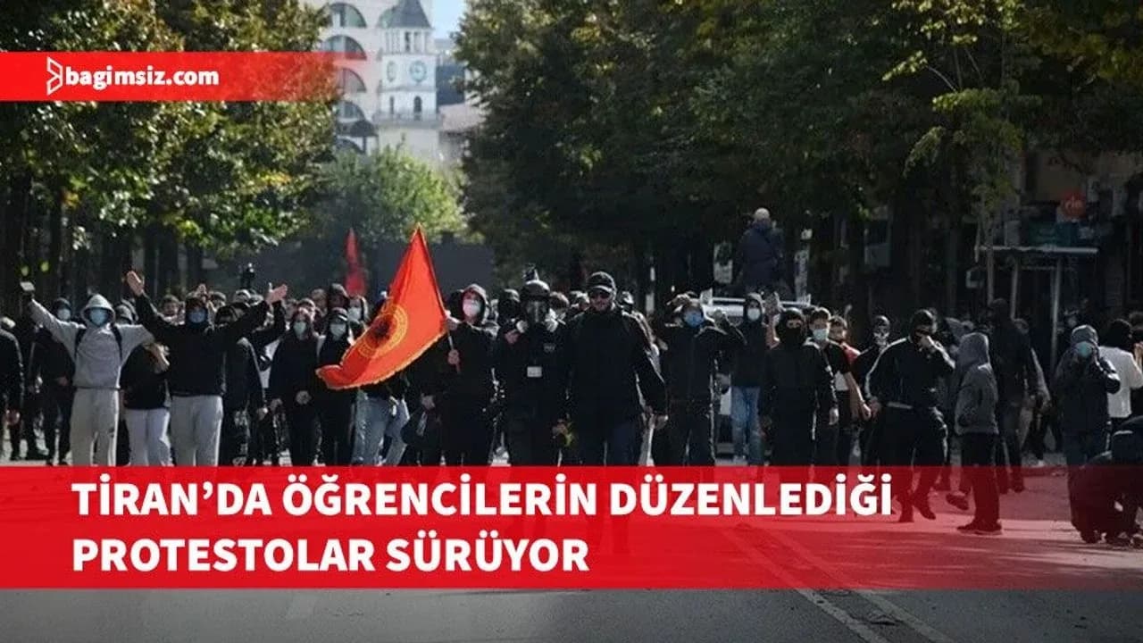 Arnavutluk'ta eğitim koşullarının iyileştirilmesi talebiyle yapılan protestolar sürüyor