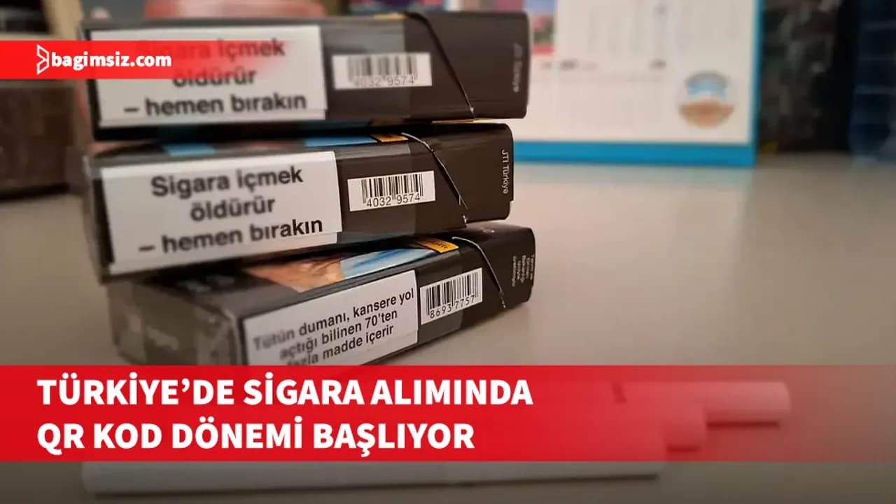 Türkiye’de sigara satışında yeni dönem: QR kodla yaş doğrulaması geliyor