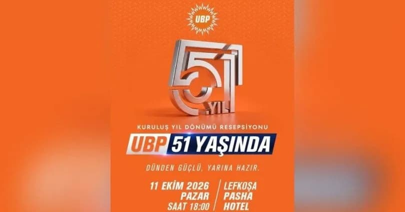 UBP’nin 51’inci kuruluş yıl dönümü resepsiyonla kutlanacak