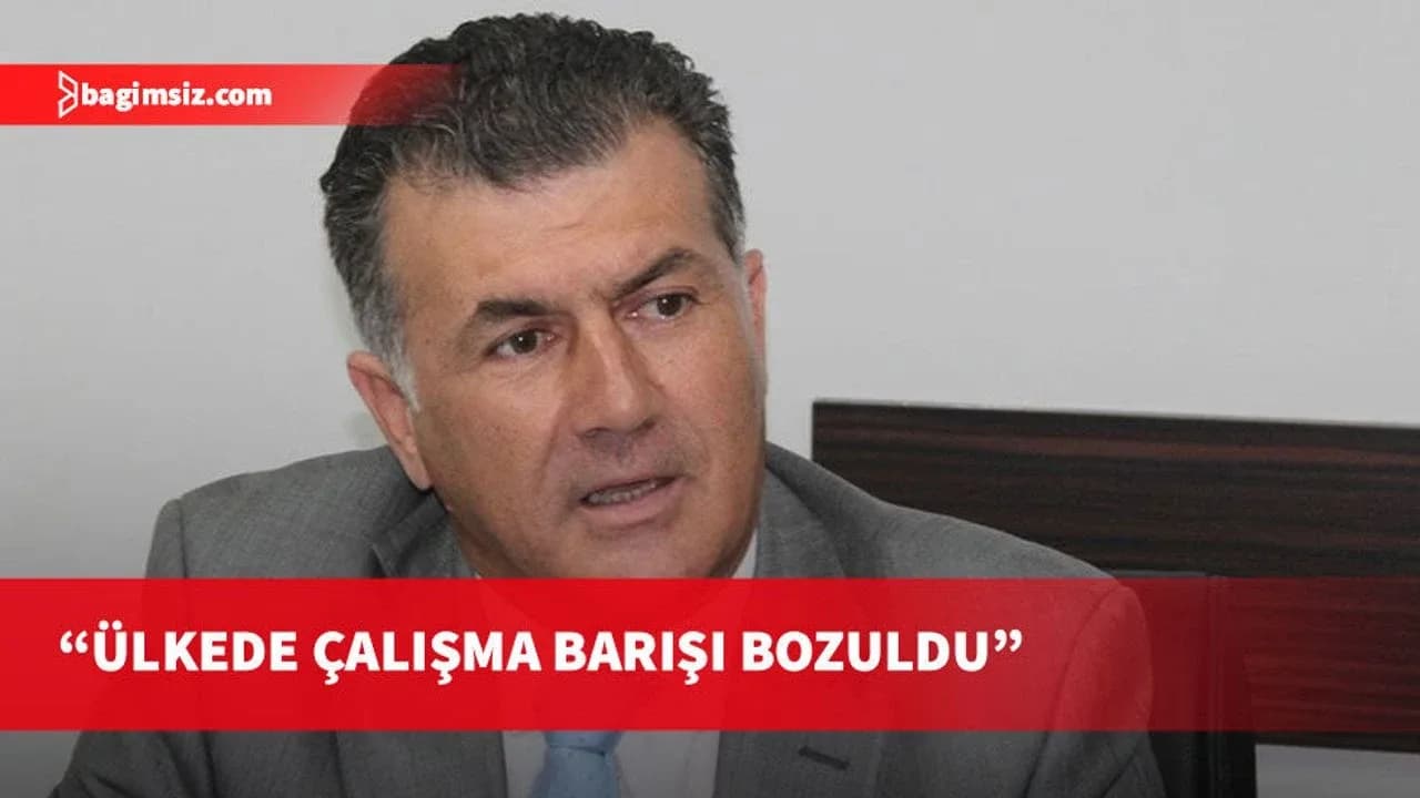 Yeltekin, ülkedeki çalışma barışının bozulduğunu belirtti