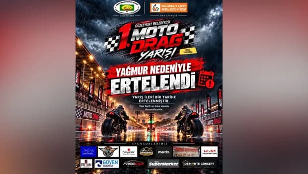 Güzelyurt Belediyesi 1. Moto Drag Yarışı ertelendi