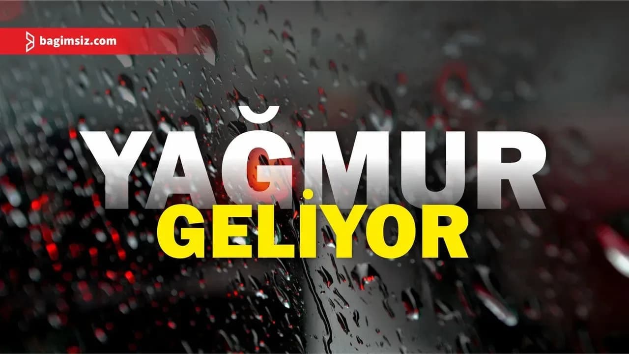 Meteoroloji, yarın için kadar kuvvetli yağış uyarısında bulundu