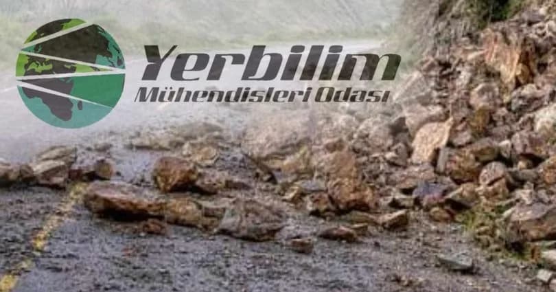 Yerbilim Mühendisleri Odası, heyelan ve kaya düşmesi risklerine karşı uyardı