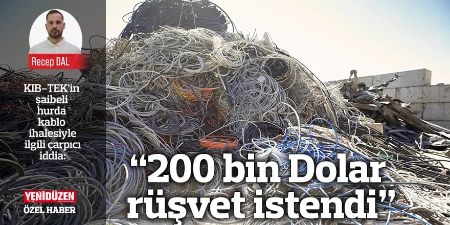 “200 bin Dolar rüşvet istendi”