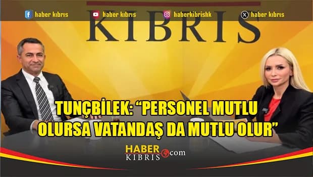 Tunçbilek: “Personel mutlu olursa vatandaş da mutlu olur”