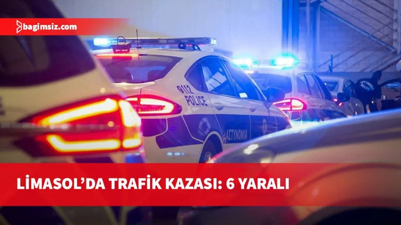 Limasol’da meydana gelen trafik kazasında 6 kişi yaralandı