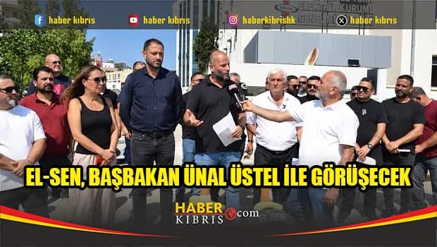 El-Sen, Başbakan Ünal Üstel ile görüşecek