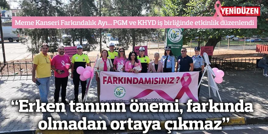 “Farkında olalım, farkında olunca tarama yapalım”