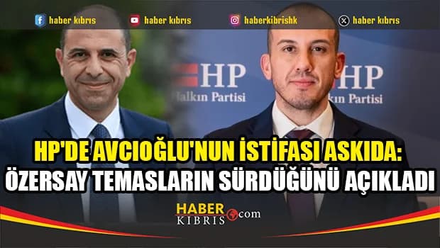 Özersay: MYK, Yusuf Avcıoğlu’nun istifasını henüz kabul etmedi