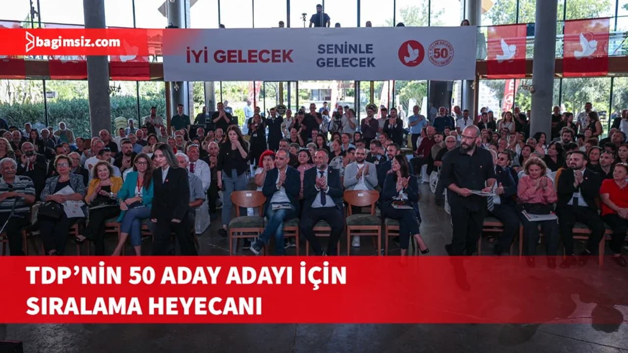 TDP’de Aday Sıralama Kurultayı başladı