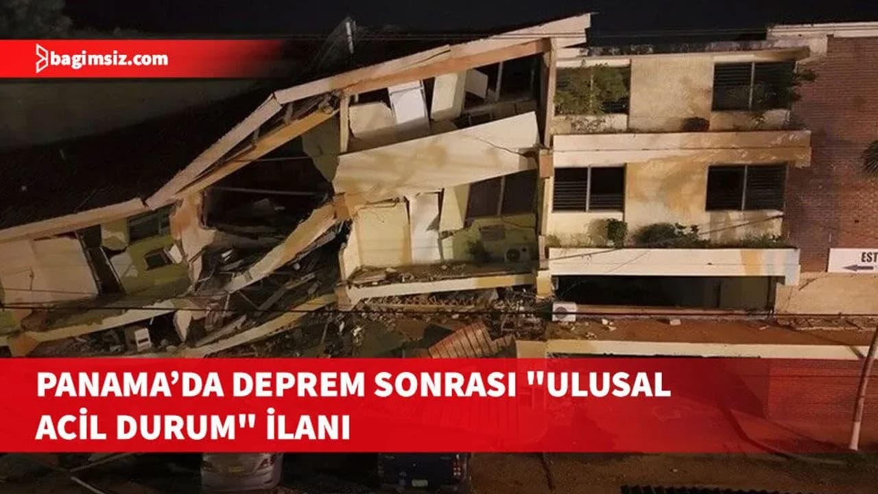 Panama'da depremin ardından "Ulusal Acil Durum" ilan edildi