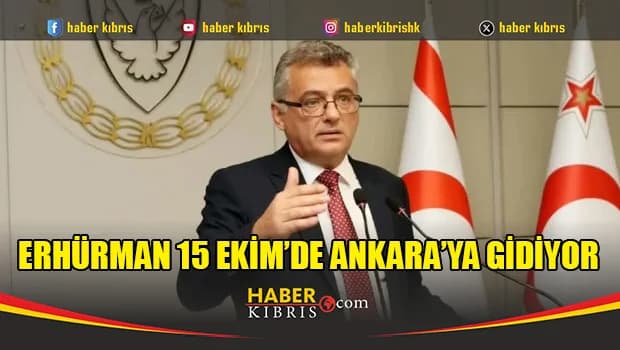 Erhürman, Başkent Toplantıları için Ankara’ya gidiyor