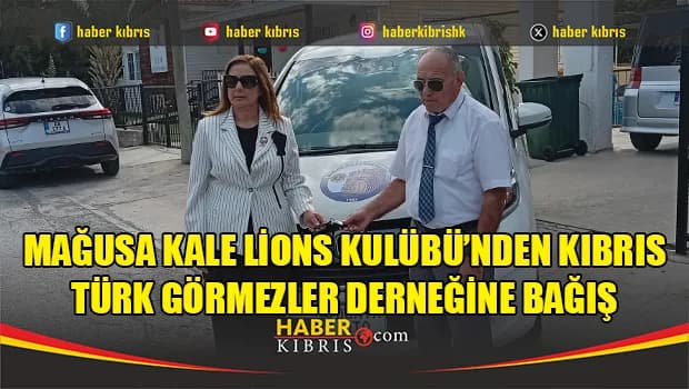Mağusa Kale Lions Kulübü’nden Kıbrıs Türk Görmezler Derneğine bağış
