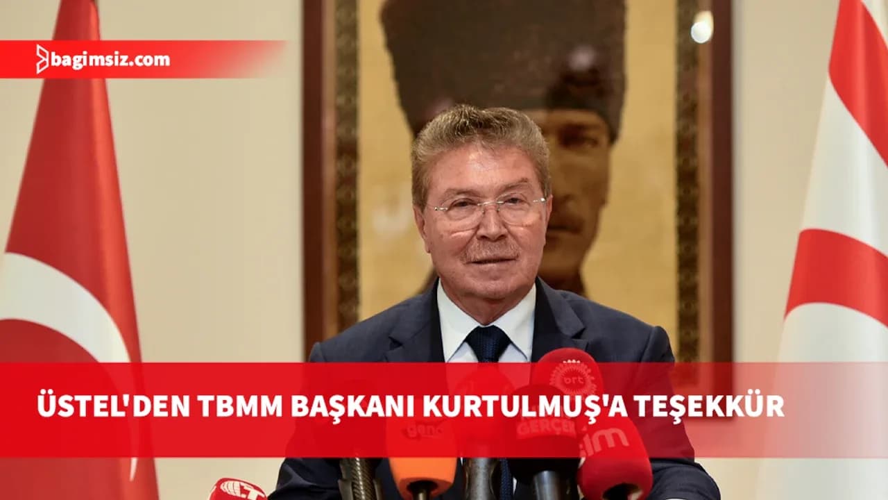 Başbakan Üstel'den Kurtulmuş'a teşekkür: Tarihi gerçekleri Avrupa'nın gündemine taşıdı