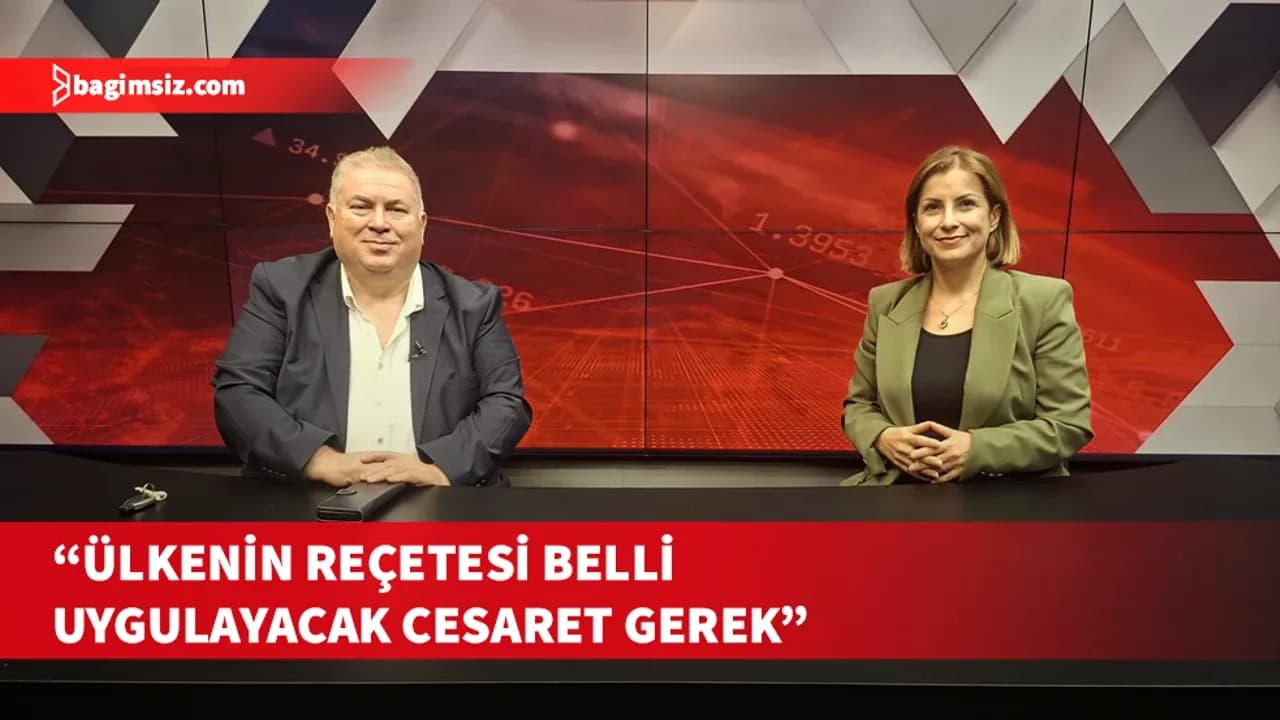 Çakıcı’dan ekonomi, seçim ve Türkiye mesajları