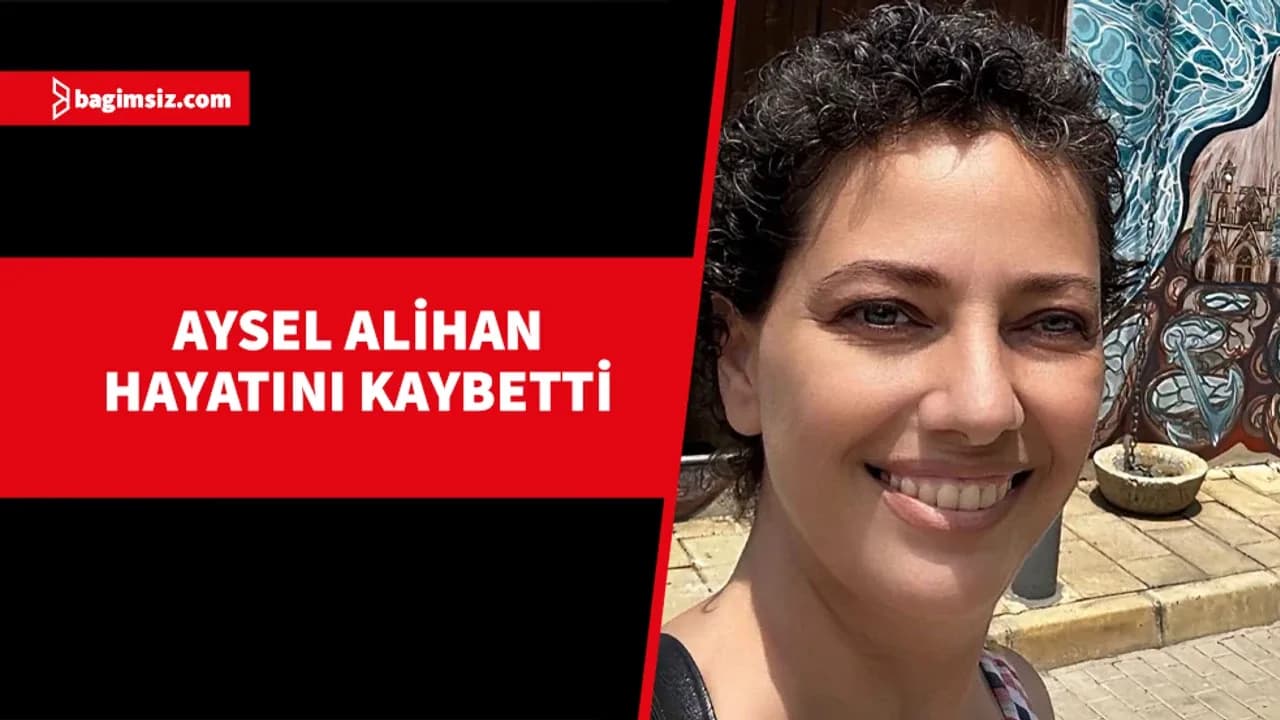 Aysel Alihan’ın kanserle mücadelesi ve ilaç isyanı hafızalarda kaldı…