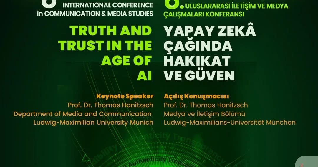 “Yapay Zekâ Çağında Güven ve Hakikat” konferansına bildiri özeti gönderimi için son tarih 11 Ekim