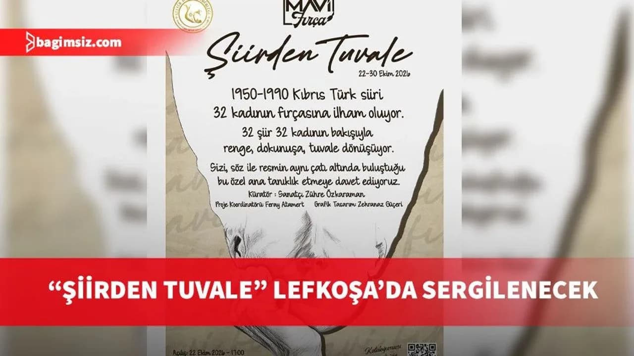 "Şiirden Tuvale" sergisi Lefkoşa'da İsmet Vehit Güney Sanat Merkezi’nde açılacak